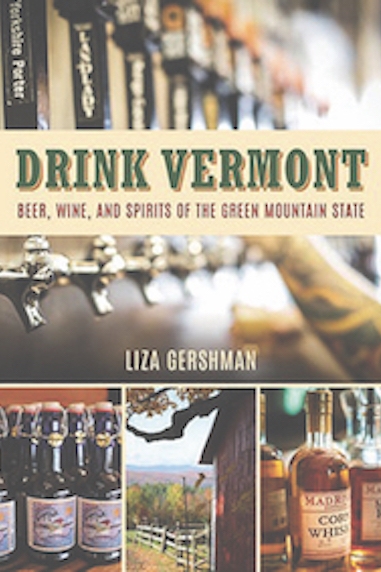 Drink Vermont! by Liza Gershman
