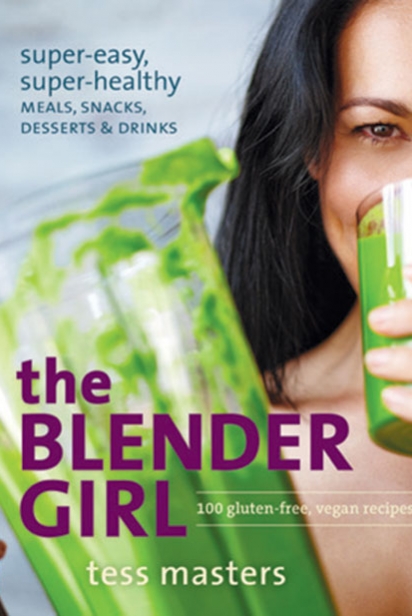 The Blender Girl By Tess Masters